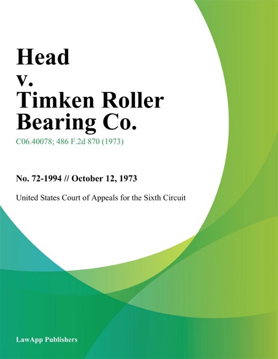 Head V. Timken Roller Bearing Co.