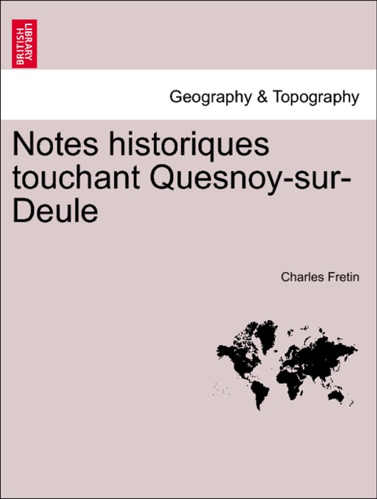 Notes historiques touchant Quesnoy-sur-Deule