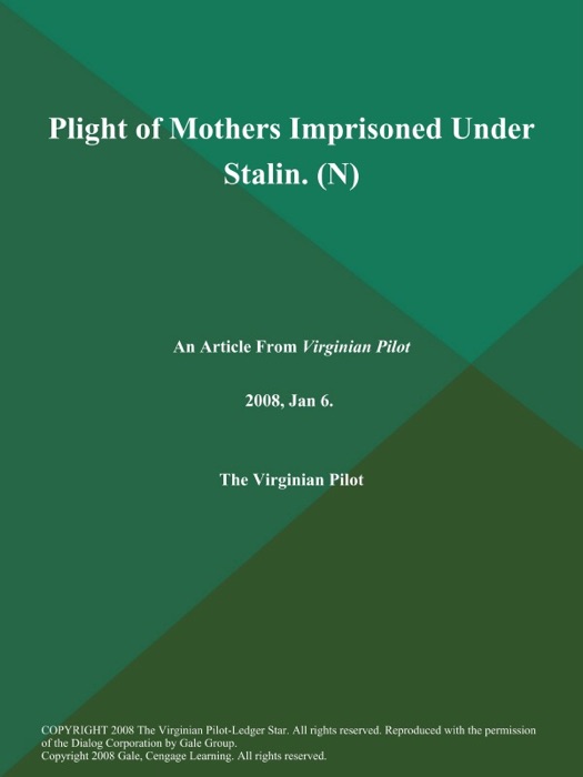 Plight of Mothers Imprisoned Under Stalin (N)