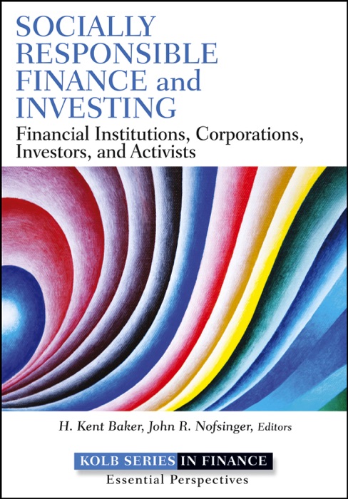 [Download] "Socially Responsible Finance And Investing" By H. Kent ...