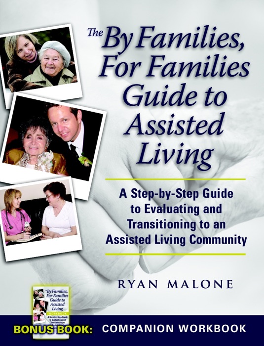 By Families, For Families Guide to Assisted Living