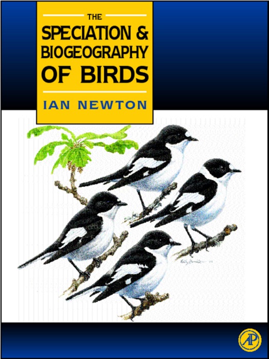 Speciation and Biogeography of Birds (Enhanced Edition)