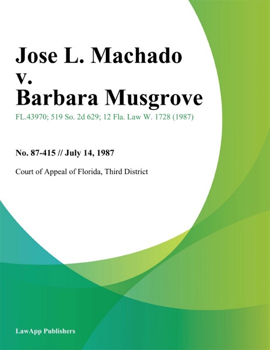 Jose L. Machado v. Barbara Musgrove