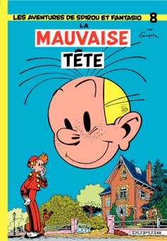 La mauvaise tête - Franquin