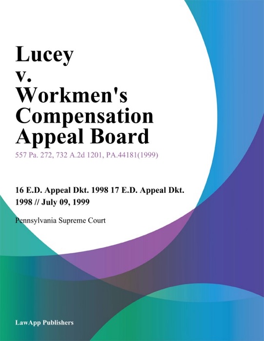 Lucey v. Workmens Compensation Appeal Board