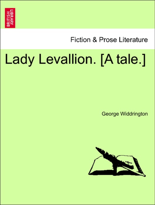 Lady Levallion. [A tale.]