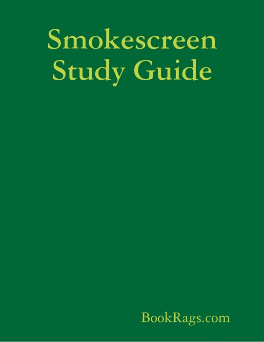 Smokescreen Study Guide