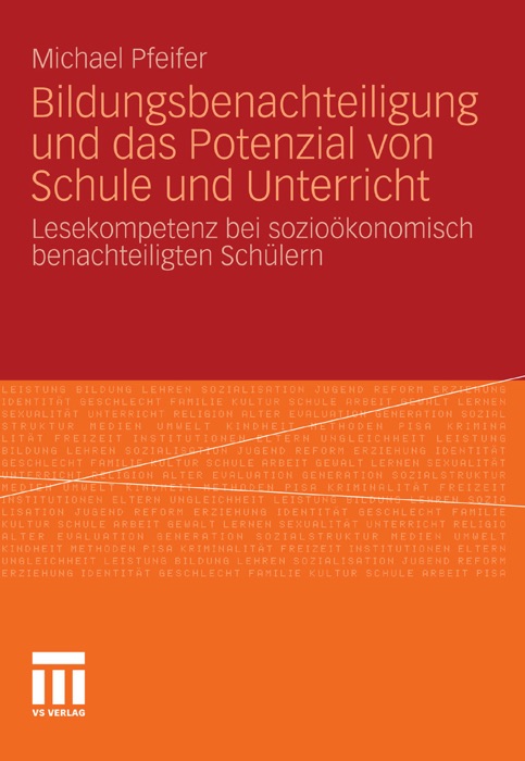 Bildungsbenachteiligung und das Potenzial von Schule und Unterricht