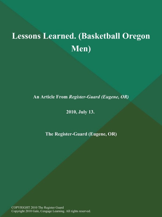 Lessons Learned. (Basketball Oregon Men)