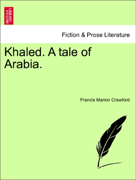 Khaled. A tale of Arabia. VOL. II.