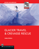 Glacier Travel and Crevasse Rescue - Andy Selters