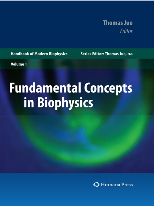 Fundamental Concepts in Biophysics