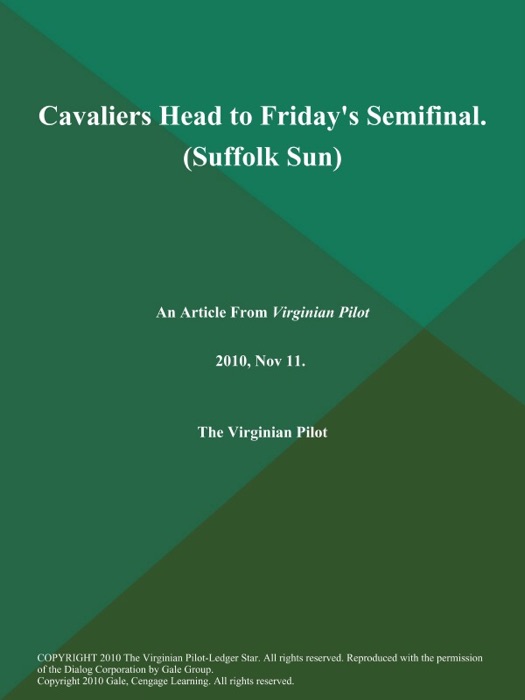 Cavaliers Head to Friday's Semifinal (Suffolk Sun)