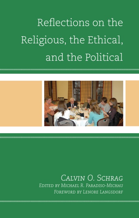 Reflections on the Religious, the Ethical, and the Political