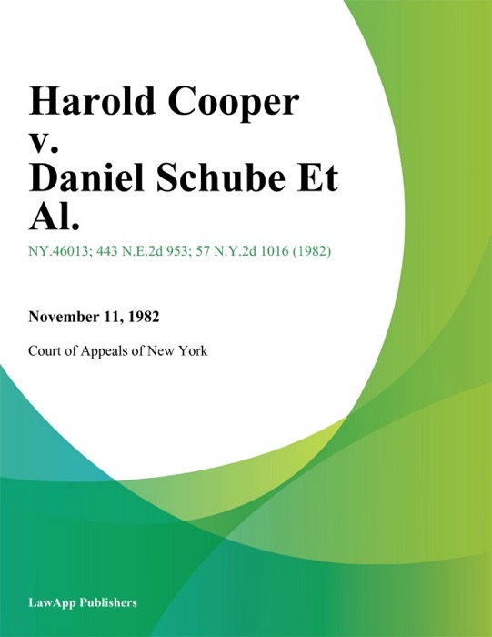 Harold Cooper v. Daniel Schube Et Al.