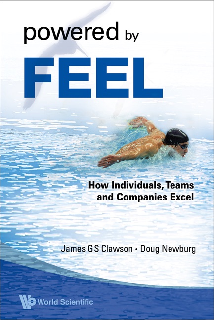 Powered By Feel: How Individuals, Teams, And Companies Excel