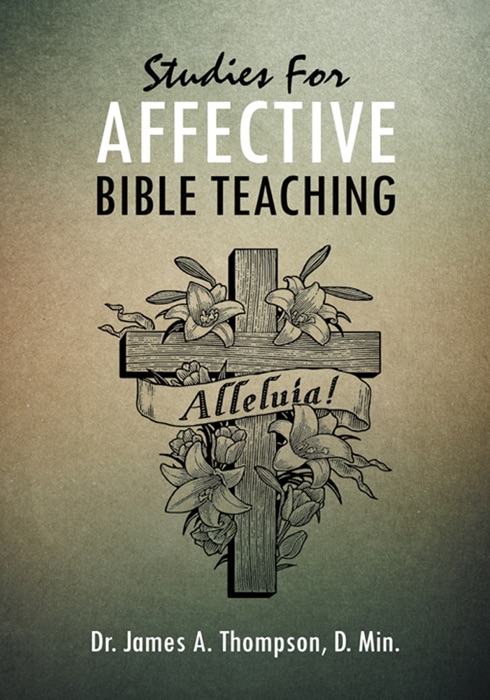 Studies For Affective Bible Teaching