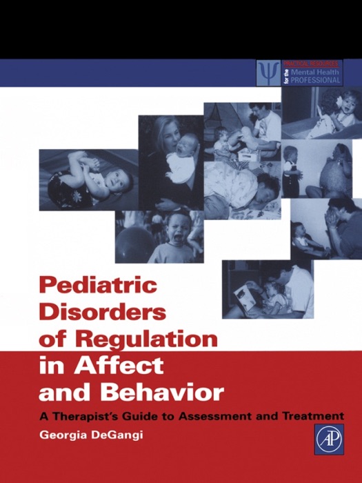 Pediatric Disorders of Regulation In Affect and Behavior