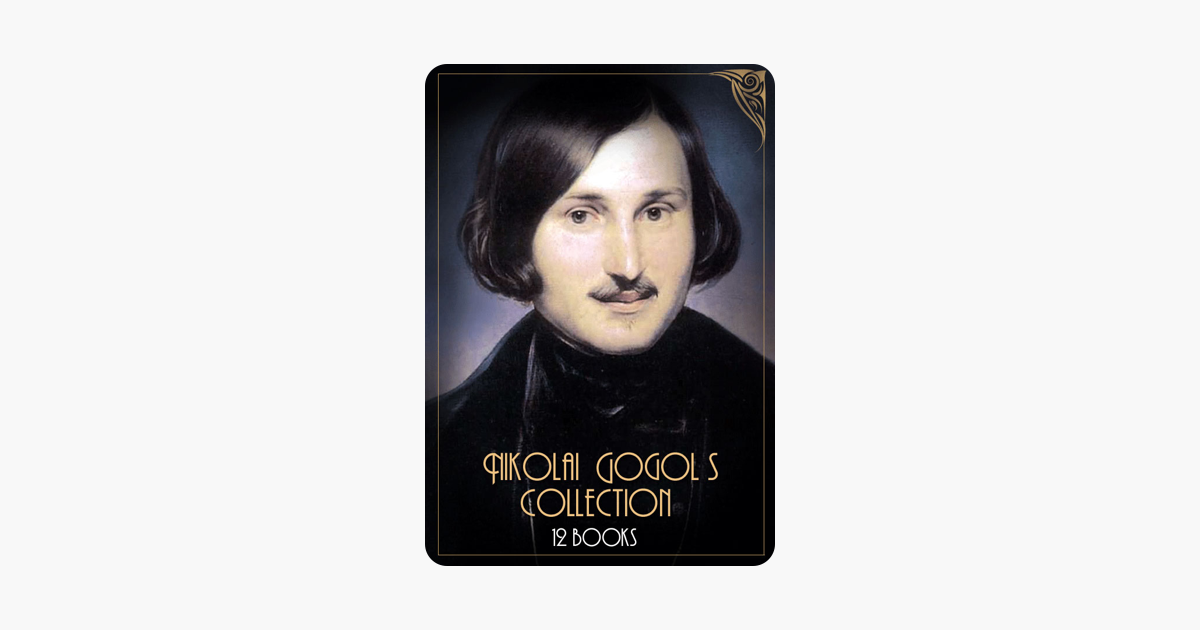 ‎Nikolai Gogol's Collection [ 12 books ] on Apple Books