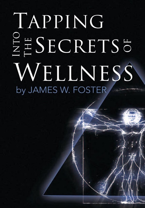 Tapping Into the Secrets of Wellness