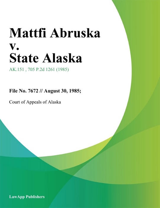 Mattfi Abruska v. State Alaska