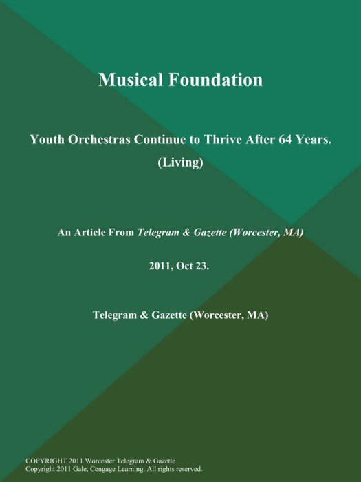 Musical Foundation; Youth Orchestras Continue to Thrive After 64 Years (Living)