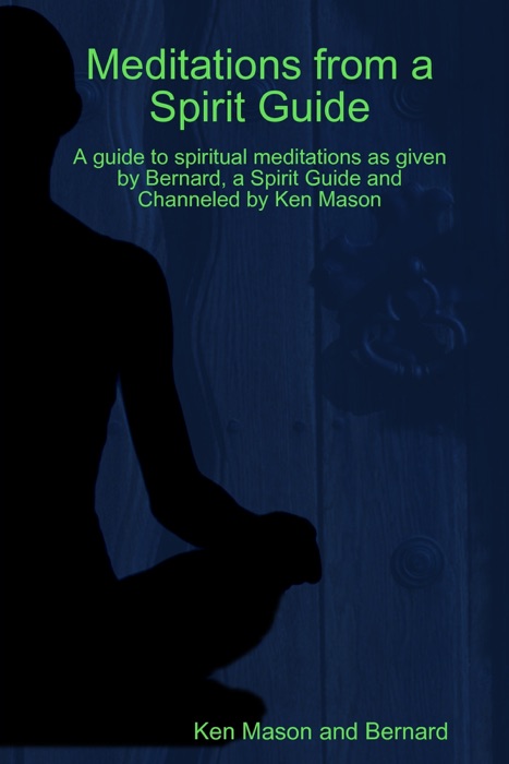 Meditations from a Spirit Guide