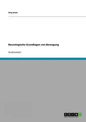 Neurologische Grundlagen von Bewegung