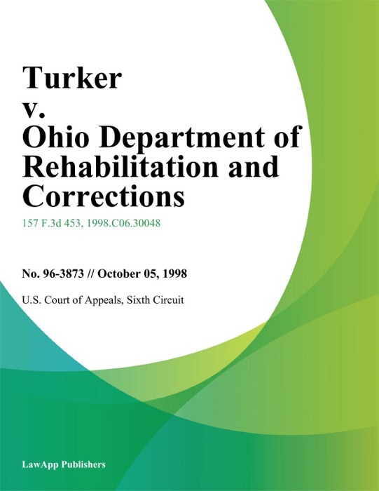 Turker V. Ohio Department Of Rehabilitation And Corrections