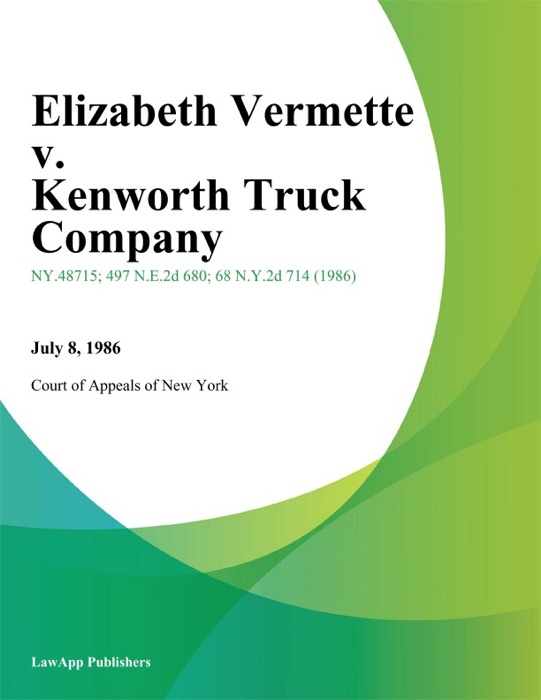 Elizabeth Vermette v. Kenworth Truck Company