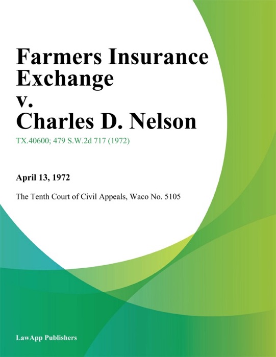 Farmers Insurance Exchange v. Charles D. Nelson