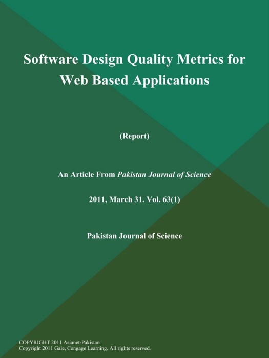 Software Design Quality Metrics for Web Based Applications (Report)