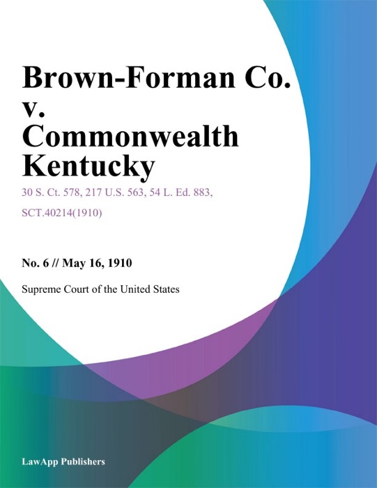 Brown-forman Co. v. Commonwealth Kentucky.