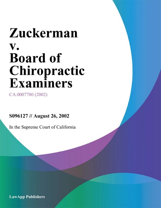 Zuckerman v. Board of Chiropractic Examiners