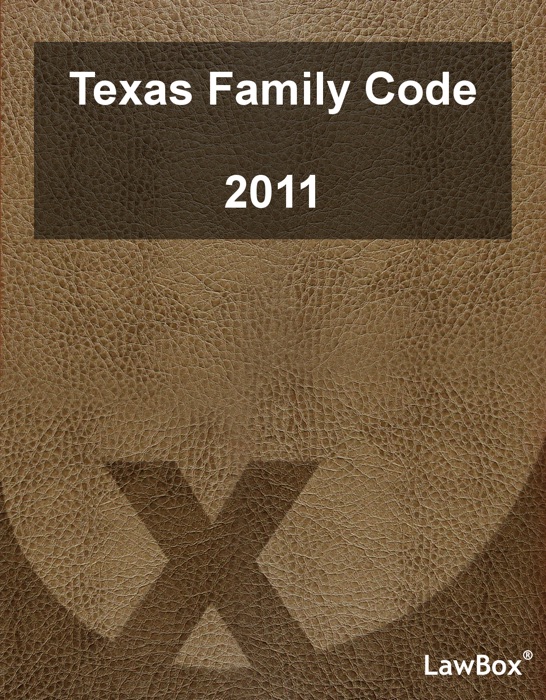 Texas Family Code 2011