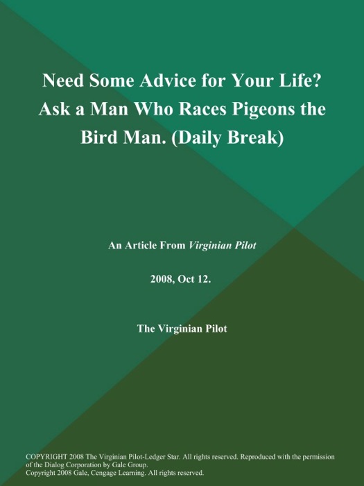 Need Some Advice for Your Life? Ask a Man Who Races Pigeons the Bird Man (Daily Break)