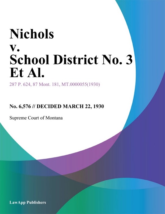 Nichols v. School District No. 3 Et Al.