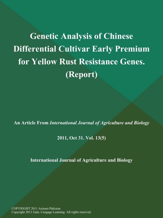 Genetic Analysis of Chinese Differential Cultivar Early Premium for Yellow Rust Resistance Genes (Report)