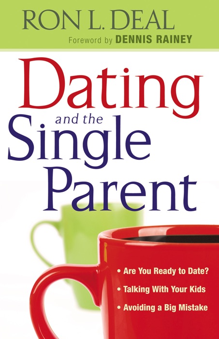 Dating and the Single Parent