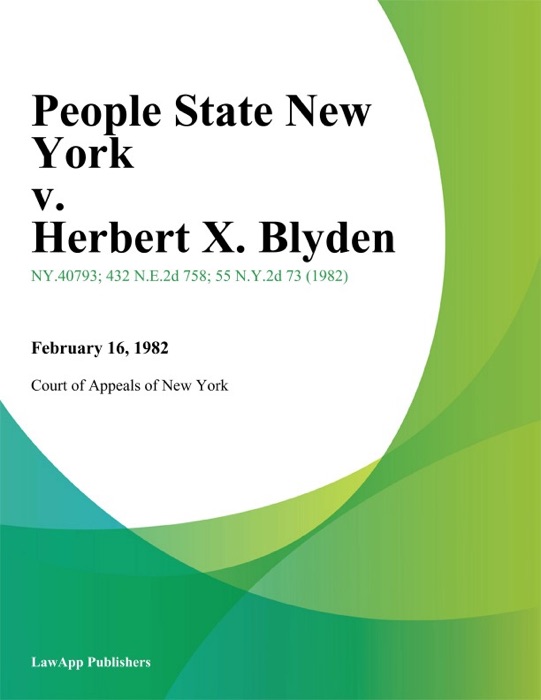 People State New York v. Herbert X. Blyden
