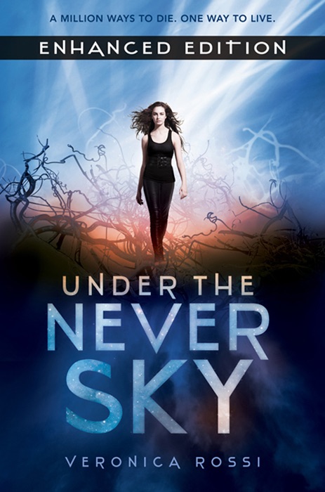Under the Never Sky Enhanced Edition (Enhanced Edition)