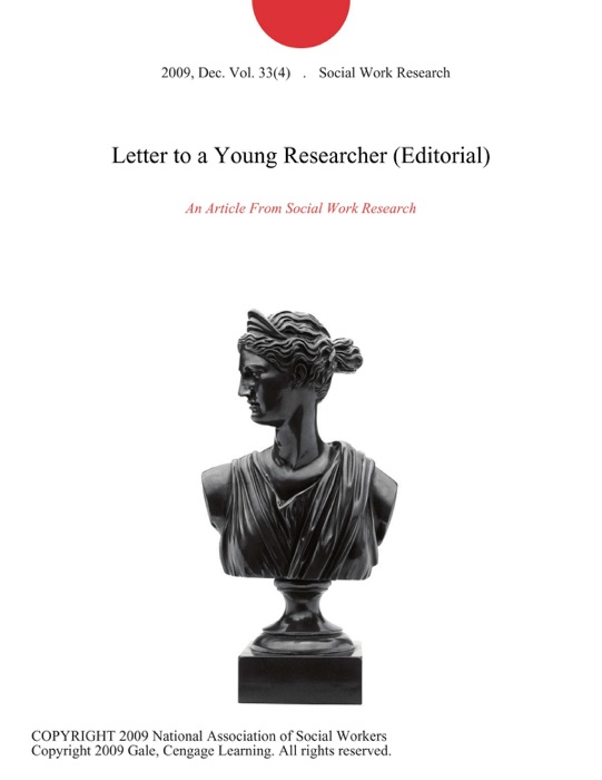 Letter to a Young Researcher (Editorial)