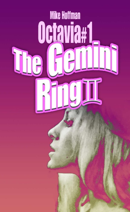 Octavia #1: The Gemini Ring