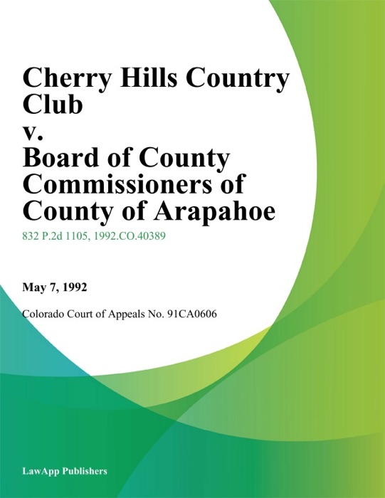 Cherry Hills Country Club v. Board of County Commissioners of County of Arapahoe