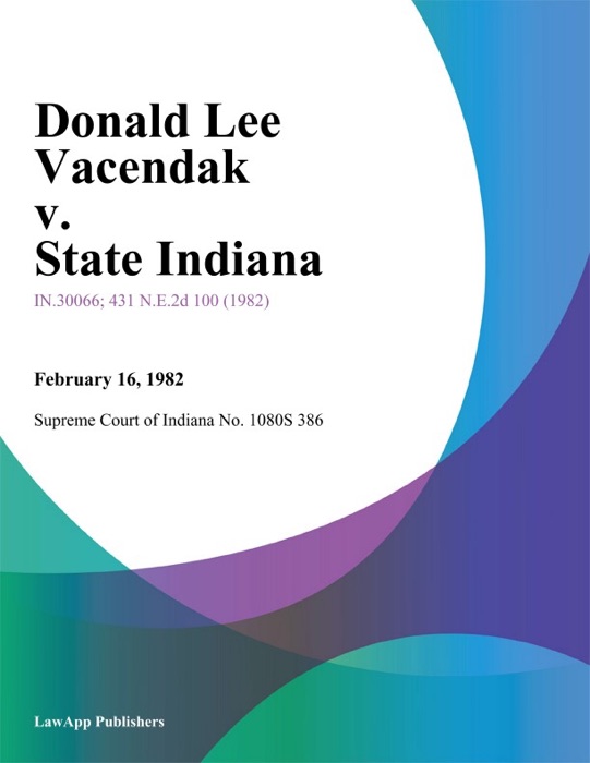 Donald Lee Vacendak v. State Indiana