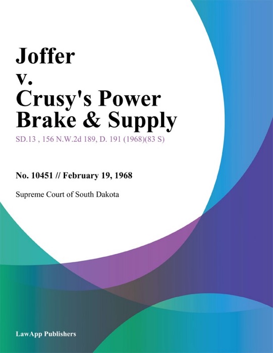 Joffer v. Crusy's Power Brake & Supply