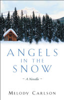 Melody Carlson - Angels in the Snow artwork