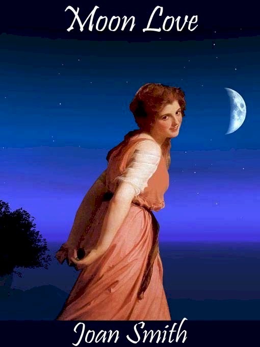 Moon Love (a Regency Romance)