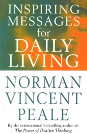INSPIRING MESSAGES FOR DAILY LIVING