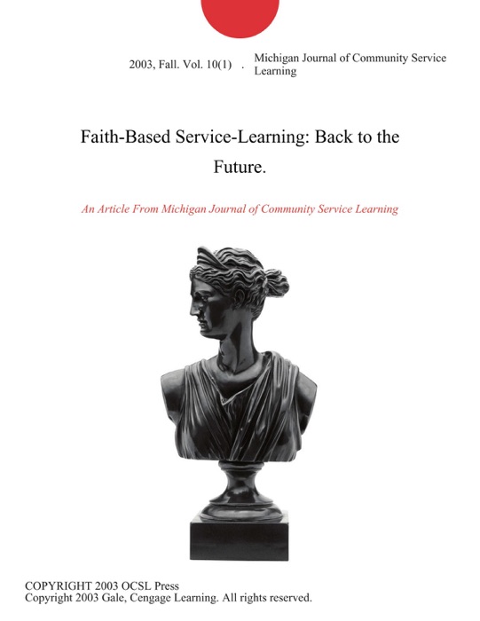 Faith-Based Service-Learning: Back to the Future.